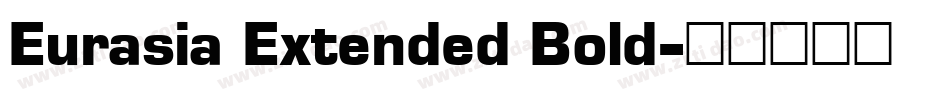 Eurasia Extended Bold字体转换